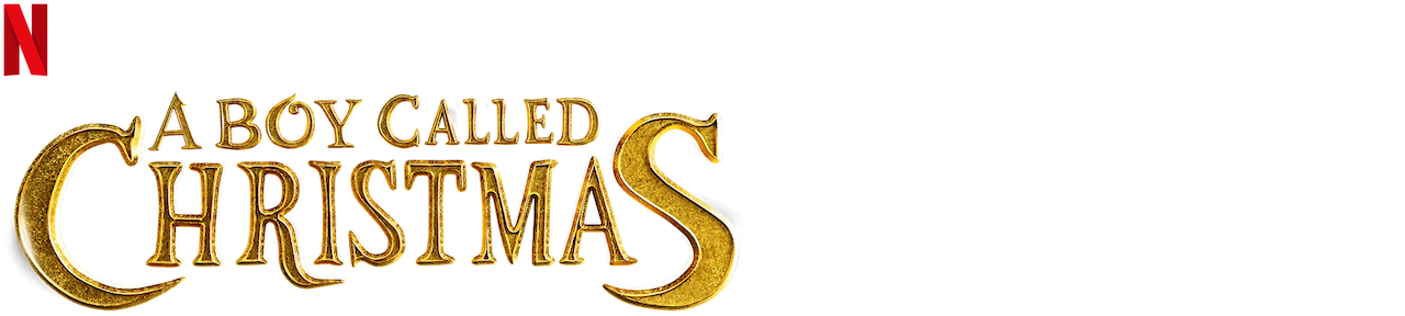 Vizionați A Boy Called Christmas Watch A Boy Called Christmas | Netflix Official Site